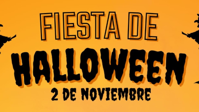 FIESTA DE HALLOWEEN 2 DE NOVIEMBRE